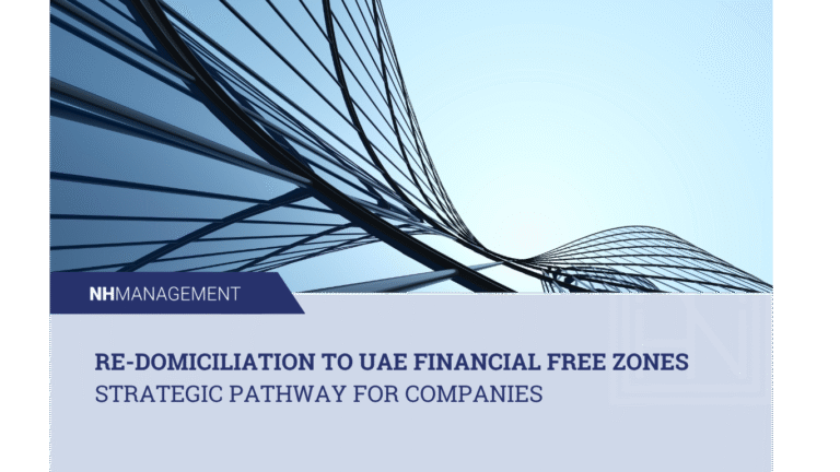 Re-domiciliation to UAE Financial Free Zones Strategic Pathway for Companies
